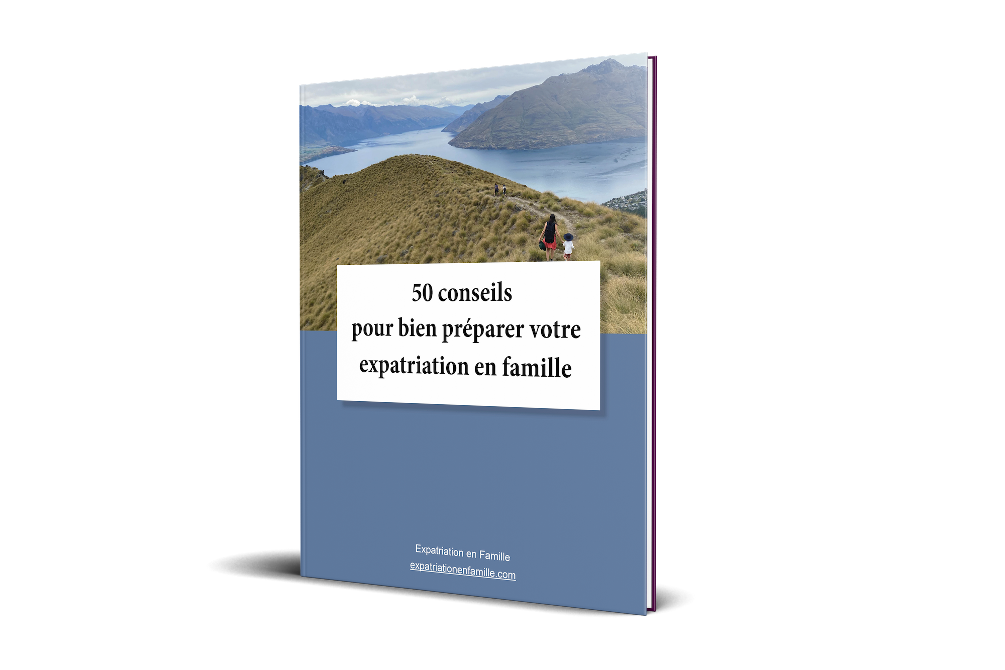 50 conseils pour bien préparer votre expatriation en famille